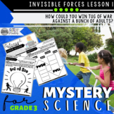Mystery Science 3rd Grade Invisible Forces | Balanced and 