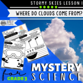 Mystery Science 3rd Grade Stormy Skies | Mystery 1 Water C
