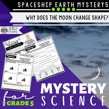 Preview of Mystery Science 5th Grade SUPPLEMENT Spaceship Earth | Mystery 5 Moon Phases