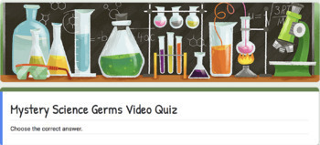 Preview of Mystery Science™ How Do Germs Get Inside of Your Body? Google Quiz™