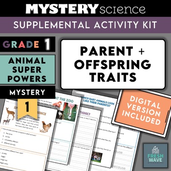 Preview of Mystery Science Kit | Grade 1 | Mystery 1 | Parent + Offspring Traits