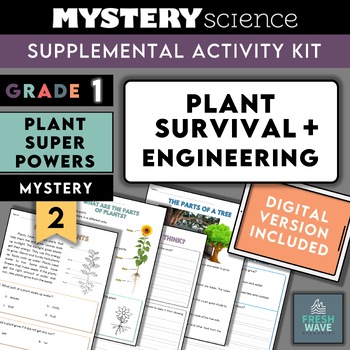Preview of Mystery Science Kit | Grade 1 | Mystery 2 | Plant Survival + Engineering