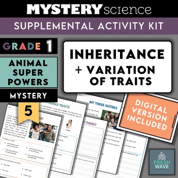 Preview of Mystery Science Kit | Grade 1 | Mystery 5 | Inheritance + Variation of Traits