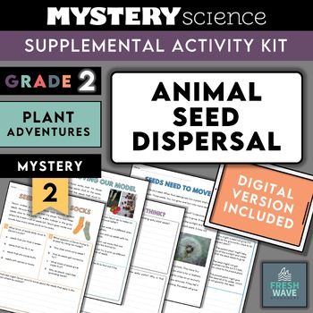 Preview of Mystery Science Kit | Grade 2 | Mystery 2 | Animal Seed Dispersal | Digital