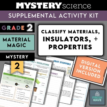 Preview of Mystery Science Kit | Grade 2 | Mystery 2 | Classify Materials, Insulators