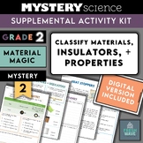 Mystery Science Kit | Grade 2 | Mystery 2 | Classify Mater