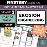 Mystery Science Kit | Grade 2 | Mystery 5 | Erosion and En