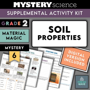 Preview of Mystery Science Kit | Grade 2 | Mystery 6 | Soil Properties