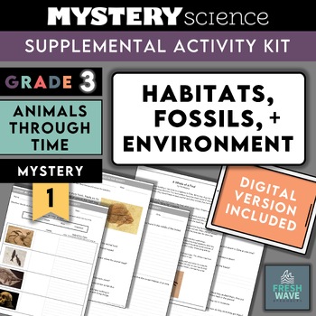 Preview of Mystery Science Kit | Grade 3- Mystery 1- Habitats, Fossils, Ecosystems Digital