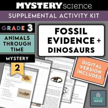 Preview of Mystery Science Kit | Grade 3- Mystery 2- Fossil Evidence Classification Digital
