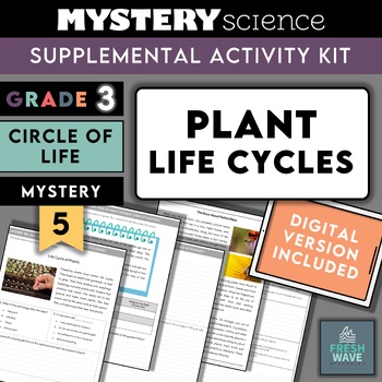 Preview of Mystery Science Kit | Grade 3- Mystery 5 - Plant Life Cycles