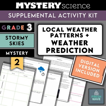 Preview of Mystery Science Kit | Grade 3- Mystery 2- Weather Patterns + Predictions Digital