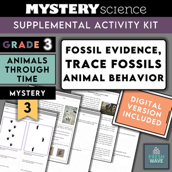 Preview of Mystery Science Kit | Grade 3- Mystery 3- Trace Fossil Evidence Digital