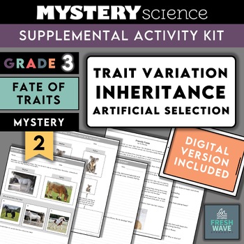Preview of Mystery Science Kit | Grade 3- Mystery 2 - Trait Variation + Selection Digital