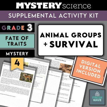 Preview of Mystery Science Kit | Grade 3- Mystery 4 - Animal Groups + Survival Digital