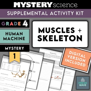 Preview of Mystery Science Kit | Grade 4- Mystery 1- Human Machine Skeleton Muscles Digital