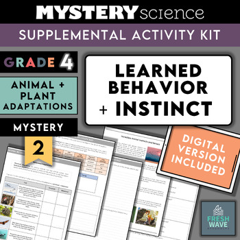 Preview of Mystery Science Kit | Grade 4 - Mystery 2 - Learned Behavior + Animal Instinct