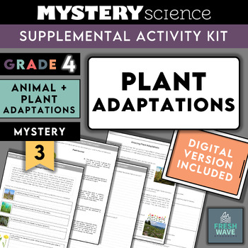 Preview of Mystery Science Kit | Grade 4 - Mystery 3 - Plant Adaptations | Digital