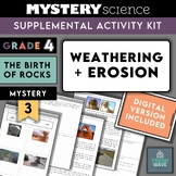 Mystery Science Kit | Grade 4 - Mystery 3 - Weathering + E