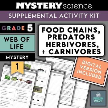 Preview of Mystery Science Kit | Grade 5 | Mystery 1 | Food Chains, Predators, Herbivores