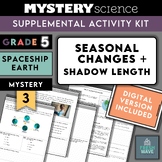 Mystery Science Kit | Grade 5 | Mystery 3 | Seasonal Chang