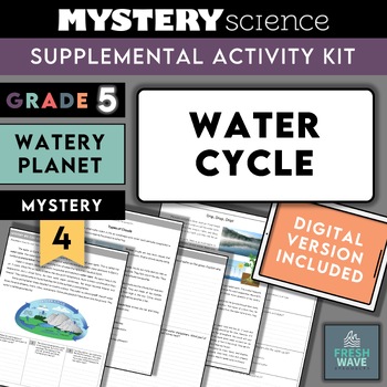Preview of Mystery Science Kit | Grade 5 | Mystery 4 | The Water Cycle | Watery Planet