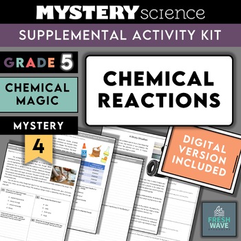 Preview of Mystery Science Kit | Grade 5 | Mystery 4 | Chemical Magic | Chemical Reactions