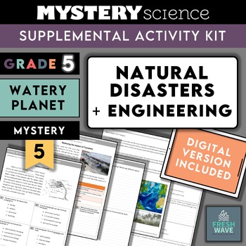Preview of Mystery Science Kit | Grade 5 | Mystery 5 | Natural Disasters + Engineering