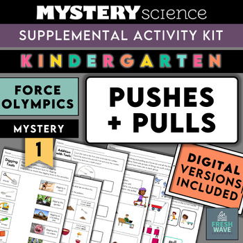 Preview of Mystery Science Kit | Kindergarten | Mystery 1 | Forces Push and Pull