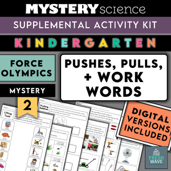 Preview of Mystery Science Kit | Kindergarten | Mystery 2 | Forces, Push and Pull