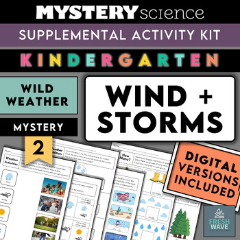 Preview of Mystery Science Kit | Kindergarten | Mystery 2 | Wild Weather | Wind + Storms