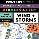 Mystery Science Kit | Kindergarten | Mystery 2 | Wild Weat