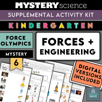 Preview of Mystery Science Kit | Kindergarten | Mystery 6 | Forces + Engineering | Digital