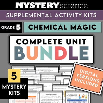 Preview of Mystery Science Kits | Grade 5 | Unit Bundle | Chemical Magic | Reactions Matter