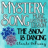 Mystery Song Music Listening: The Snow is Dancing