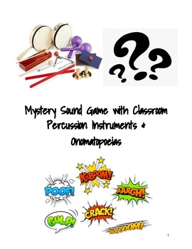 Preview of Mystery Sound Game with Classroom Percussion Instruments & Onomatopoeias