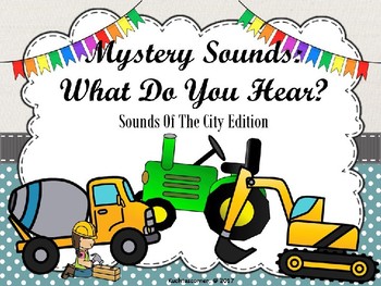 Preview of Mystery Sounds: What Do You Hear? - Sounds of the City Edition:  PPT Format