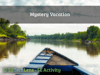 Preview of Mystery Vacation - Use Biomes & Climate Clues to Solve It - Home User Activity