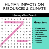 Mystery Word Search: Human Impacts on Resources & Climate Change