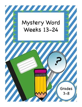 Preview of Mystery Word Weeks 13-24