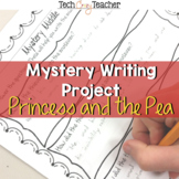 Mystery Writing Project: Princess and the Pea