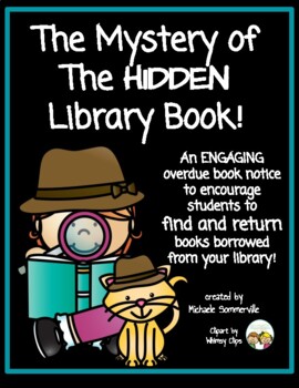 Preview of Mystery of The Hidden Library Book (an ENGAGING overdue book notice)
