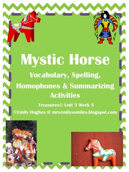 Preview of Mystic Horse Vocabulary, Spelling & Summarizing Activities