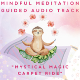 Mystical Magic Carpet Ride: Mindfulness Meditation MP3 Rel