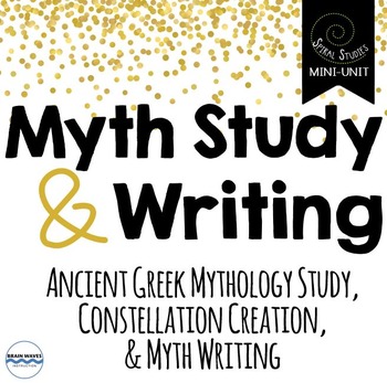 Preview of Myth Study and Writing Unit - A Spiral Studies Mini-Unit