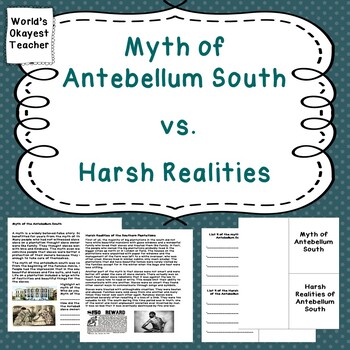 Preview of Myth of Antebellum South vs. Harsh Realities of Slavery