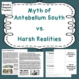 Myth of Antebellum South vs. Harsh Realities of Slavery