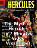 Myth of Hercules in 7 Minutes Video Worksheet