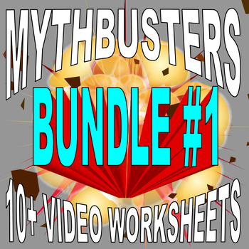Preview of Mythbusters: Bundle #1 (10 Science Video Sheets / STEM / SUB PLANS / No Prep)