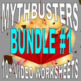 Mythbusters: Bundle #1 (10 Science Video Sheets / STEM / S
